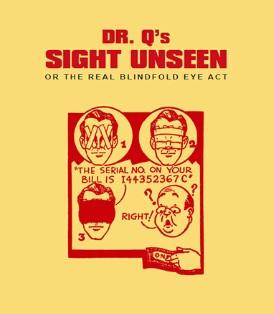 Dr. Q's Sight Unseen By Floyd Thayer