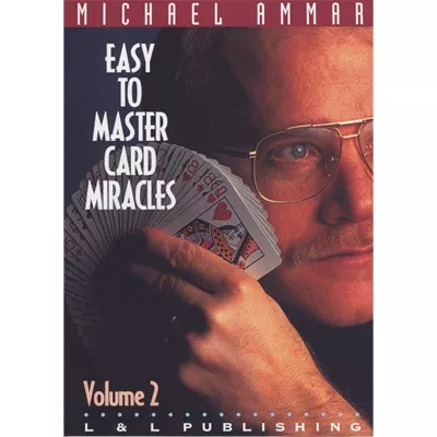 Easy to Master Card Miracles V2 by Michael Ammar video (Download