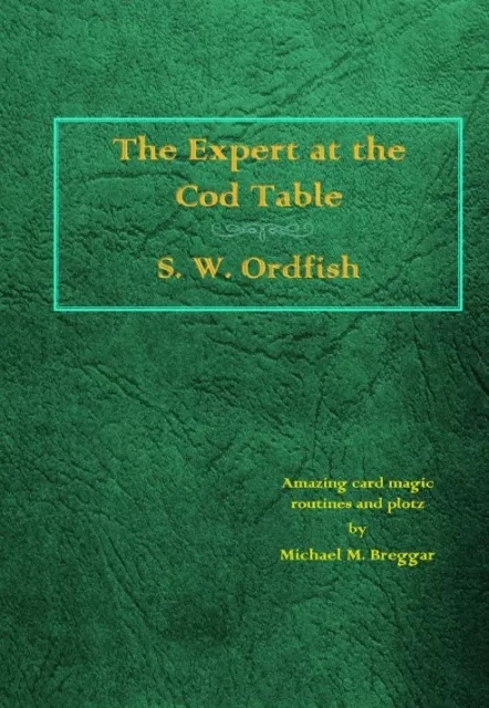 THE EXPERT AT THE COD TABLE by Michael Breggar