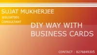 DIY WAY WITH BUSINESS CARD by Sujat Mukherjee