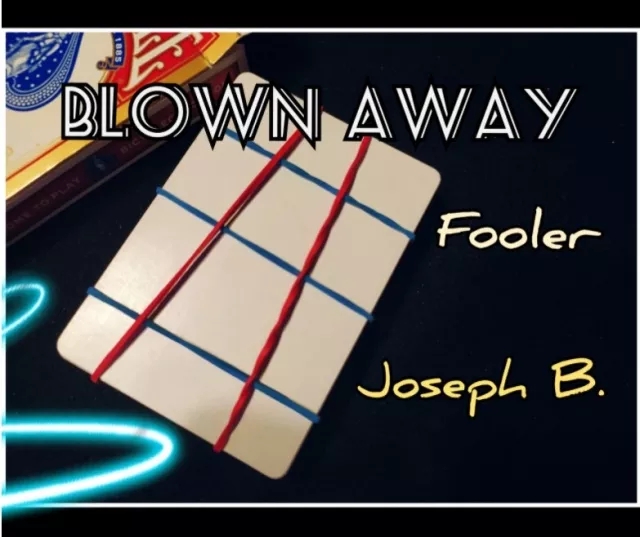BLOWN AWAY by Joseph B.