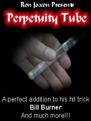 Perpetuity Tube by Ron Jaxon
