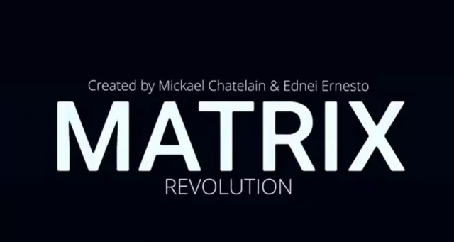 MATRIX-REVOLUTION by Mickael Chatelain & Ednei Ernesto