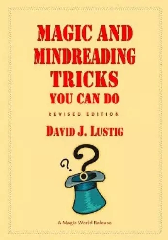 David J. Lustig - Magic and Mindreading Tricks You Can Do By Dav