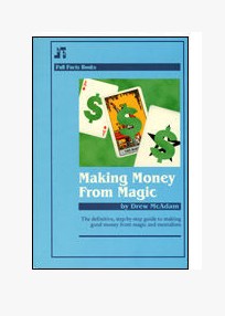 Drew McAdam - Making Money from Magic