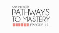 Pathways to Mastery Lesson 12: Spread Culling Aaron Fisher