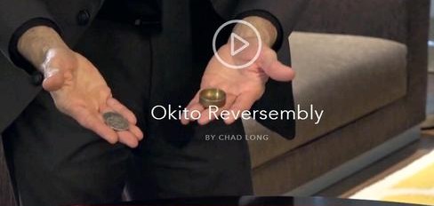 Okito Reversembly by Chad Long