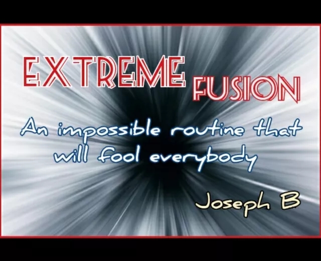 Extreme Fusion by Joseph B.