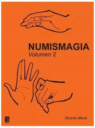 Numismagia Volumen 2 by Ricardo Marré