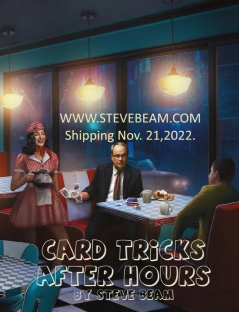 Card Tricks After Hours By Steve Beam