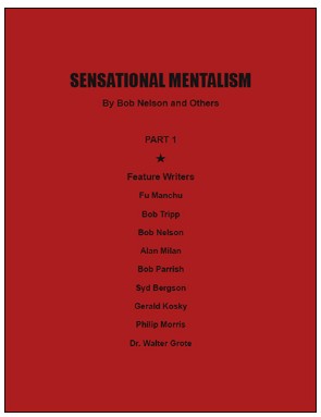 Sensational Mentalism I By Robert A. Nelson and Others