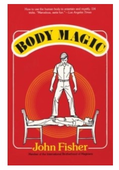 Body Magic by John Fisher