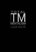 Total Mentalism By Luca Volpe