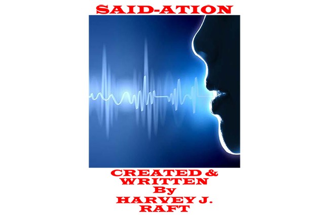 SAID-ATION by Harvey Raft