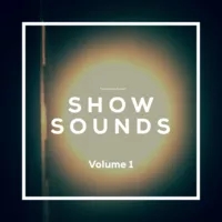 SHOW SOUNDS VOL. 1 by Taylor Hughes