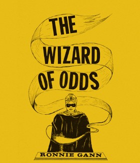 The Wizard of Odds By Ronnie Gann