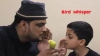 Bird Whisper by Sachin & Sidhvik