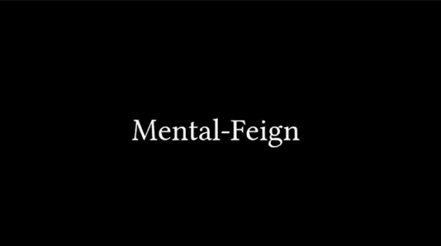 Mental-Feign by Justin Miller