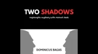 Two Shadows by Dominicus Bagas