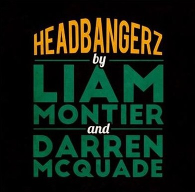 Liam Montier - Headbangerz