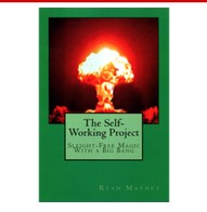 The Self-Working Project by Ryan Matney