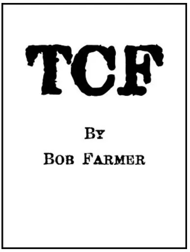 TCF by Bob Farmer