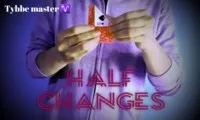 Half changes by Tybbe master