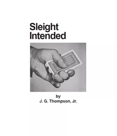 Sleight Intended By JG Thompson Jr.