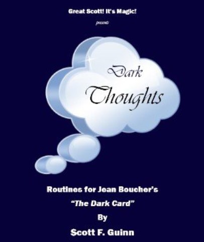 Dark Thoughts By Scott F. Guinn