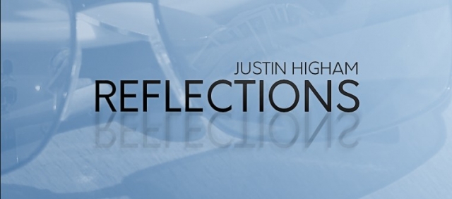 Reflections (Justin Higham) By Justin Higham (highly recommend)