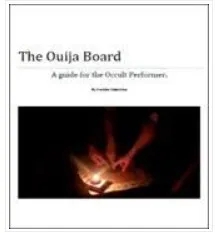 Ouija Board by Freddie Valentine - A Guide for the Occult Perfor