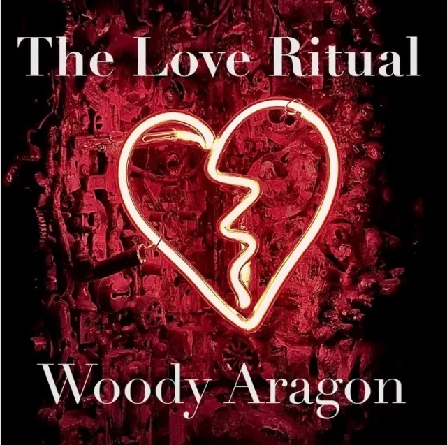 The Love Ritual by Woody Aragon