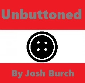 Unbuttoned By Joshua Burch