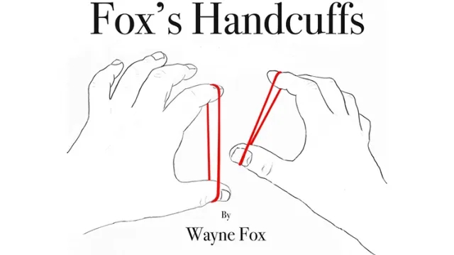 Fox's Handcuffs (Online Instructions) by Wayne Fox