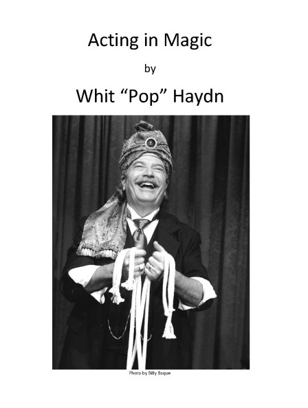 Acting in Magic By Pop Haydn
