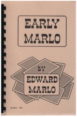 Edward Marlo - Early Marlo