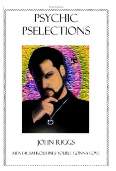 Psychic Pselections By John Riggs