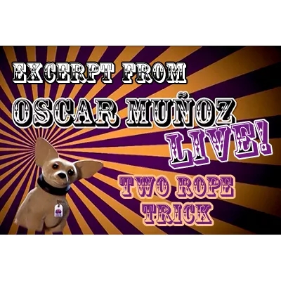 2 Rope Trick by Oscar Munoz (Excerpt from Oscar Munoz Live) vide