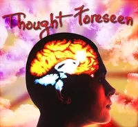 Thought Foreseen