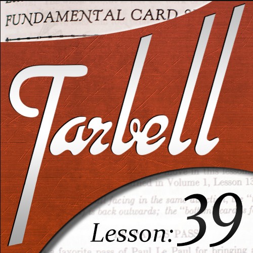 Tarbell 39: Fundamental Card Sleights