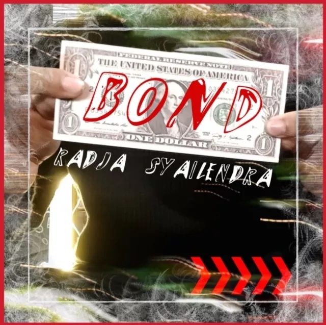Bond by Radja Syailendra
