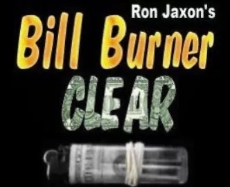 Bill Burner Clear by Ron Jaxon