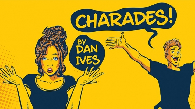 Charades (Online Instructions) by Dan Ives