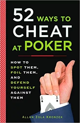 Allan Kronzek - 52 Ways to Cheat at Poker By Allan Kronzek