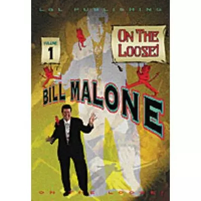 Bill Malone On the Loose #1 video (Download)