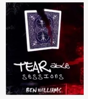THE TEAR-ABLE SESSIONS BY BEN WILLIAMS - PDF (Printable)