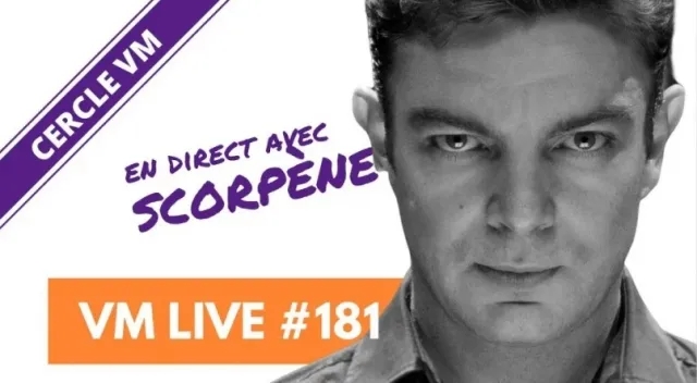 VM Live #181 Lecture by Scorpène
