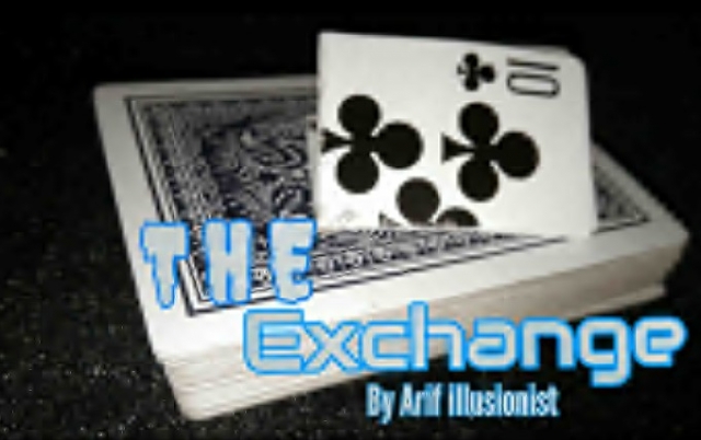 The Exchange by Arif illusionist