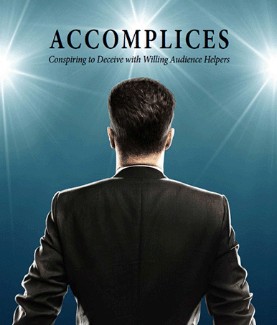 Accomplices - Conspiring to Deceive with Willing Audience Helper