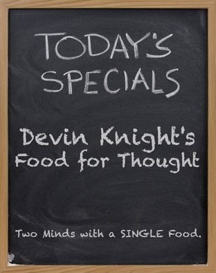 Food for Thought By Devin Knight